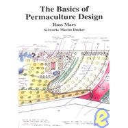 The Basics Of Permaculture Design
