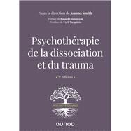 Psychothérapie de la dissociation et du trauma - 2e éd.