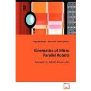 Kinematics of Micro Parallel Robots: Research on Mems Kinematics