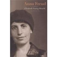 Anna Freud; A Biography, Second Edition