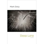 Deep Lane Poems