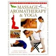 Massage, Aromatherapy and Yoga