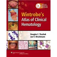 Wintrobe's Atlas of Clinical Hematology