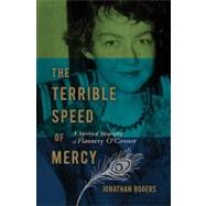 The Terrible Speed Of Mercy