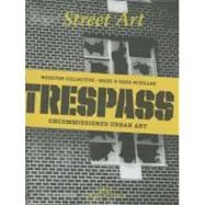 Trespass Street Art 2012 Calendar