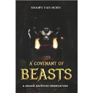 A Covenant of Beasts