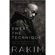 Sweat the Technique