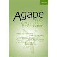 Agape: Songs of Hope and Reconciliation