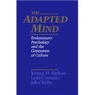 The dapted Mind Evolutionary Psychology and the Generation of Culture