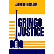 Gringo Justice