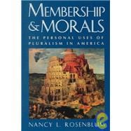 Membership and Morals