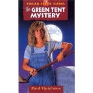 The Green Tent Mystery