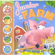 Junior on the Farm A Spinwheels Book