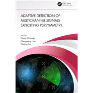 Adaptive Detection of Multichannel Signals Exploiting Persymmetry