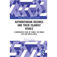 Authoritarian Regimes and their Islamist Rivals