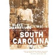 South Carolina Slave Narratives