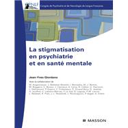 La stigmatisation en psychiatrie et en santé mentale