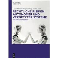 Rechtliche Risiken Autonomer Und Vernetzter Systeme