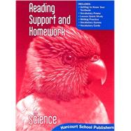 Harcourt School Publishers Science; Reading Support and Homework Student Edition Grade 2