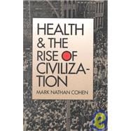 Health and the Rise of Civilization