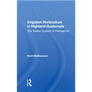 Irrigation Horticulture in Highland Guatemala
