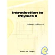 Introduction to Physics II Laboratory Manual