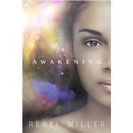 Awakening Book One of Kira's Story