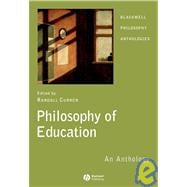 Philosophy of Education An Anthology