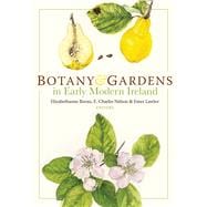 Botany and Gardens in Early Modern Ireland