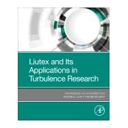 Liutex and Its Applications in Turbulence Research