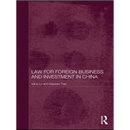 Law for Foreign Business and Investment in China