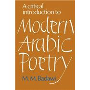 A Critical Introduction to Modern Arabic Poetry