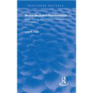 Media-Mediated Relationships