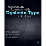 Assessment of Learners With Dyslexic-type Difficulties