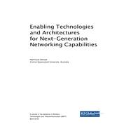 Enabling Technologies and Architectures for Next-generation Networking Capabilities