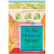 In the House of Silence Autobiographical Essays by Arab Women Writers