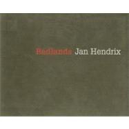 Jan Hendrix: Badlands