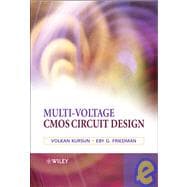 Multi-Voltage CMOS Circuit Design