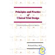 Principles and Practice of Clinical Trial Design : A Textbook of Clinical Research Medicine