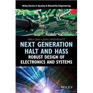 Next Generation HALT and HASS Robust Design of Electronics and Systems,9781118700235