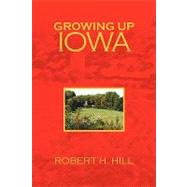 Growing Up Iowa