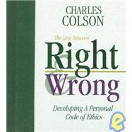 The Line Between Right & Wrong: Developing a Personal Code of Ethics