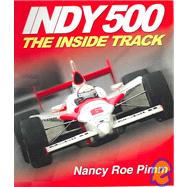 Indy 500 : The Inside Track