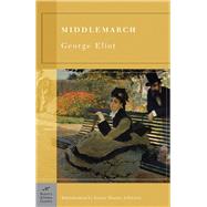 Middlemarch (Barnes & Noble Classics Series)