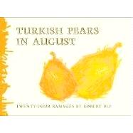 Turkish Pears in August
