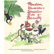 Random Kindness & Senseless Acts of Beauty