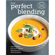 The Perfect Blending Cookbook