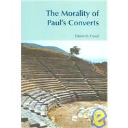 The Morality Of Paul's Converts