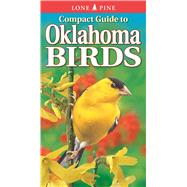 Compact Guide to Oklahoma Birds