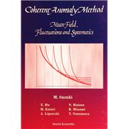 Coherent-Anomaly Method: Mean Field, Fluctuations and Systematics